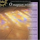 O magnum misterium by  Richard Rodney Bennett, John Byrt, Sarum Chant, Herbert Howells, and Kenneth Leighton 