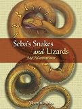 Seba's Snakes and Lizards (Dover Pictorial Archive) (Dover Pictorial Archive)