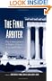 The Final Arbiter: The Consequences of Bush V. Gore for Law And Politics (Suny Series in American Constitutionalism)