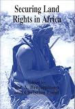 Securing Land Rights in Africa (The European journal of development research)