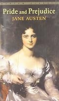 Pride and Prejudice (Bantam Classics)