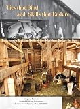 Ties that bind and skills that endure : transferable crofting skills of the Hebridean-Quebec settlers = Ceanglaichean agus sgilean a mhaireas : sgilean croitearachd luchd-tuineachaidh Innse Gall ann a