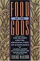Food of the Gods: The Search for the Original Tree of Knowledge A Radical History of Plants, Drugs, and Human Evolution