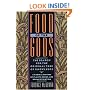 Food of the Gods: The Search for the Original Tree of Knowledge A Radical History of Plants, Drugs, and Human Evolution