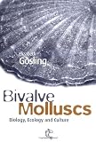 Bivalve Molluscs: Biology, Ecology and Culture