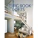 The Big Book Of Lofts