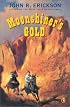 Moonshiner's Gold