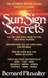 Sun Sign Secrets: The Ultimate Astrological Lifestyle Guide