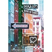 Dash & Lily's Book of Dares | [Rachel Cohn, David Levithan]