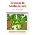 Textiles in Archaeology (Shire Archaeology) by  John Peter Wild