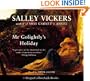 MR Golightly's Holiday. by Salley Vickers