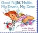Search : Good Night, Hattie, My Dearie, My Dove