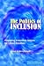Book Politics of Inclusion: Preparing Education Majors for Urban Realities (Themes of Urban and Inner City Education)