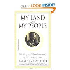 My Land and My People: The Original Autobiography of His Holiness the Dalai Lama of Tibet