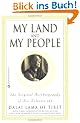 My Land and My People: The Original Autobiography of His Holiness the Dalai Lama of Tibet