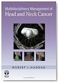 Multidisciplinary Management of Head and Neck Cancer