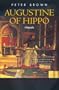 Augustine of Hippo: A Biography (New Edition, with an Epilogue)