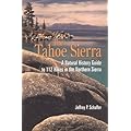 The Tahoe Sierra: A Natural History Guide to 112 Hikes in the Northern Sierra book cover