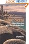 Tahoe Sierra: A Natural History Guide to 112 Hikes in the Northern Sierra