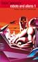 Robots and Aliens, Vol. 1 (Isaac Asimov's Robot City : Robots and Aliens, Bks. 1-2)