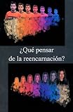 Que Pensar de la Reencarnacion?: Editorial de la Revista la Civilta Cattolica (Coleccion en Ruta) (Spanish Edition)