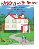 Writing with Home: A comprehensive writing curriculum: Interviews (Volume 5)