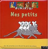 Mes petits (livre � couverture molletonn�e)