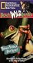 National Geographic's Really Wild Animals: Totally Tropical Rain Forest [VHS]