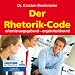 Der Rhetorik-Code: Orientierungsgebend - ergebnissichernd