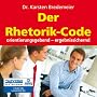 Der Rhetorik-Code: Orientierungsgebend - ergebnissichernd