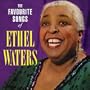 Favourite Songs of Ethel Waters