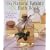 The Natural Beauty & Bath Book: Nature's Luxurious Recipes for Body & Skin Care