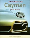 Porsche Cayman: Thrill of the Chase