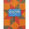 The Ultimate Quilting Book: Over 1,000 Inspirational Ideas and Practical Tips by Maggi McCormick Gordon