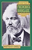 Narrative of the Life of Frederick Douglass: An American Slave