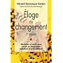 �loge du changement : M�thodes et outils pour r�us&hellip de G�rard-Dominique Carton