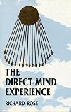The Direct Mind Experience