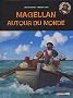 Magellan autour du monde