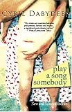 Play a Song Somebody: New and Selected Stories