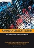 Image de Handbuch der Lichttechnik: Das Kompendium für den Praktiker. Know-How für Film, Fernsehe