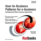 Click here to buy User-To-Business Patterns for E-Business Developing As 400E... by  IBM Redbooks.