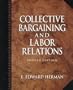 Collective Bargaining and Labor Relations (4th Edition)