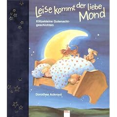 Leise kommt der liebe Mond