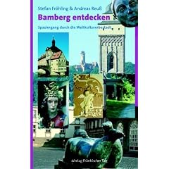 Bamberg entdecken: Spaziergang durch die Weltkulturerbestadt