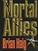 Mortal Allies (Wheeler Hardcover)