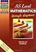 AS Level Mathematics through diagrams (Oxford Revision Guides)