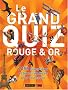 Le grand quiz Rouge & Or