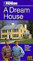 This Old House: A Dream House [VHS]