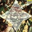 Songs of Angels: Christmas Hymns & Carols