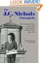 The J. C. Nichols Chronicle: The Authorized Story of the Man and His Company, 1880-1994